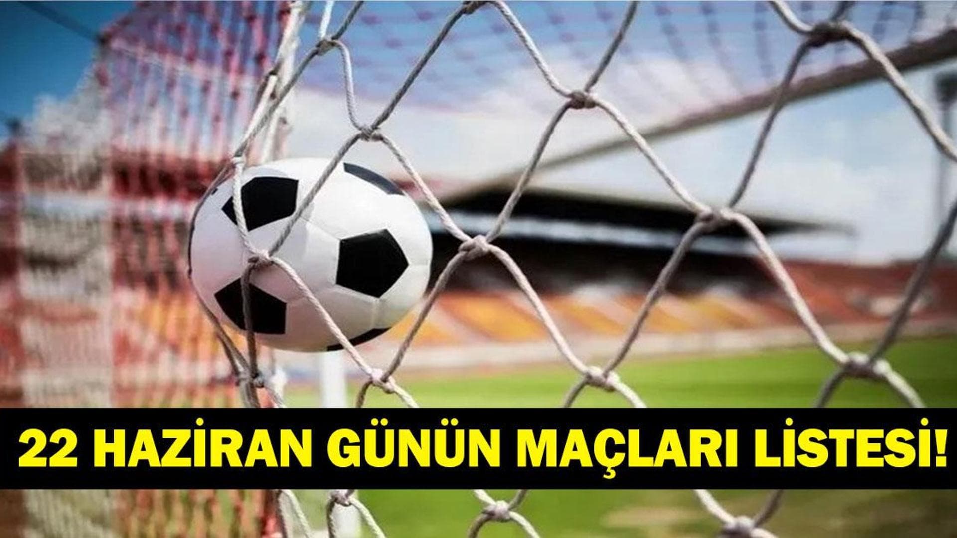 22 Haziran'da Dünya Kupası maçları TRT 1'de yayınlanacak