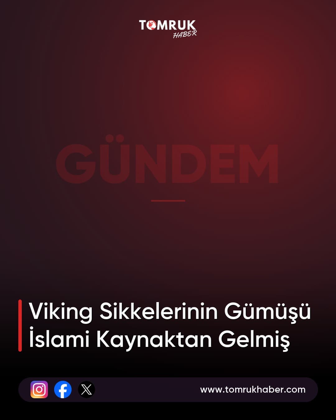 Vikingler İslami Sikkeleri Eritip İlk Paraları Bastı